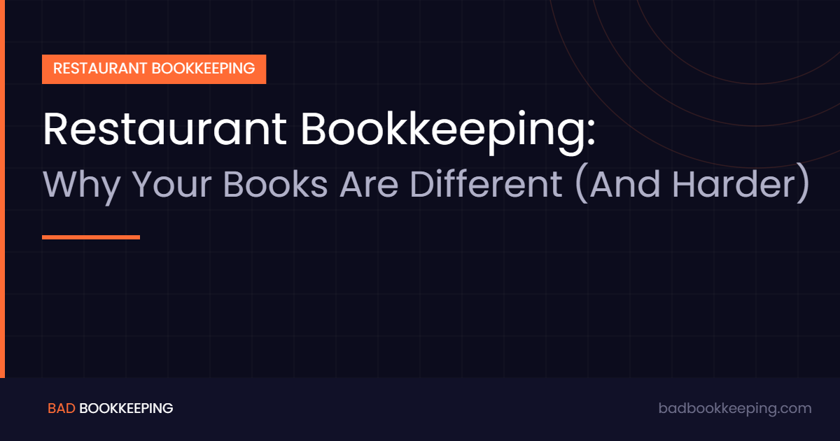Restaurant bookkeeping harder than other businesses graphic — Bad Bookkeeping
