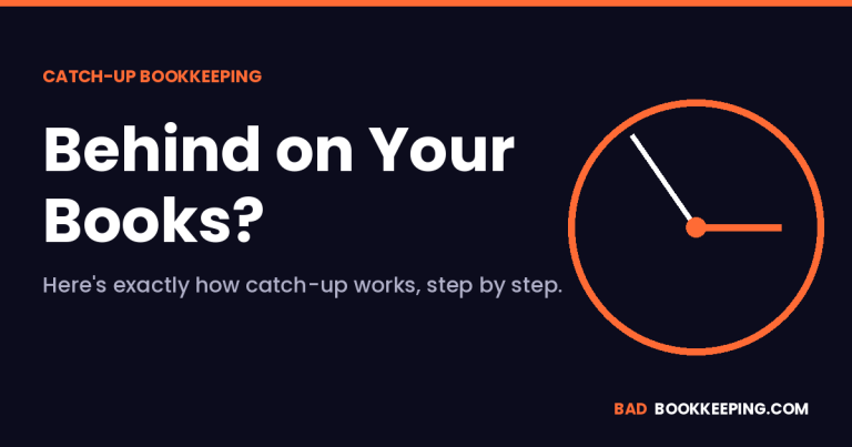 Behind on bookkeeping clock graphic — Bad Bookkeeping