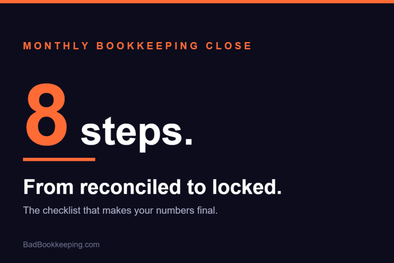 Monthly bookkeeping close checklist graphic: 8 steps from reconciled to locked